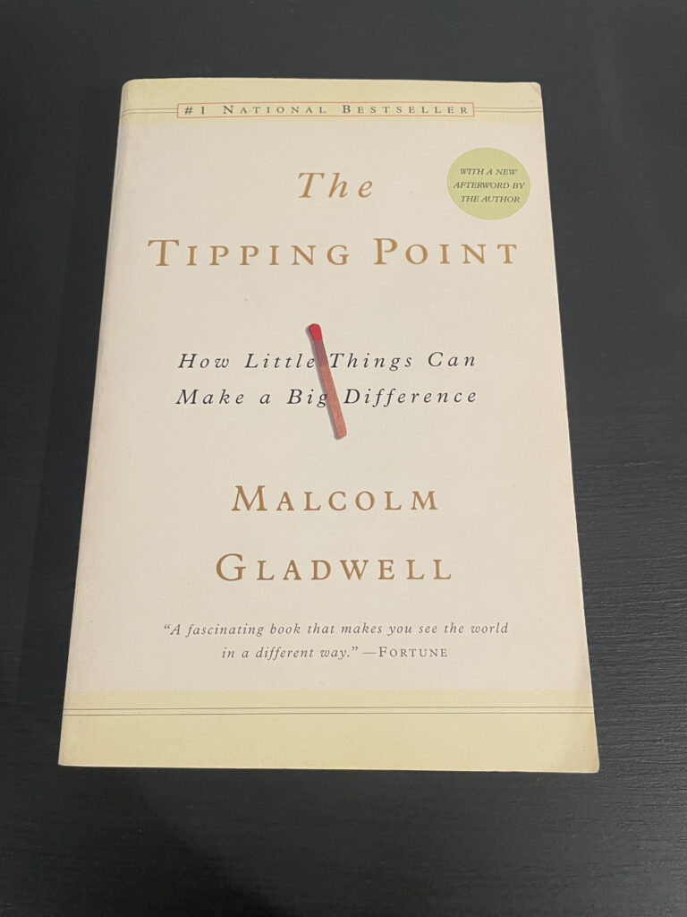 The Tipping Point by Malcolm Gladwell